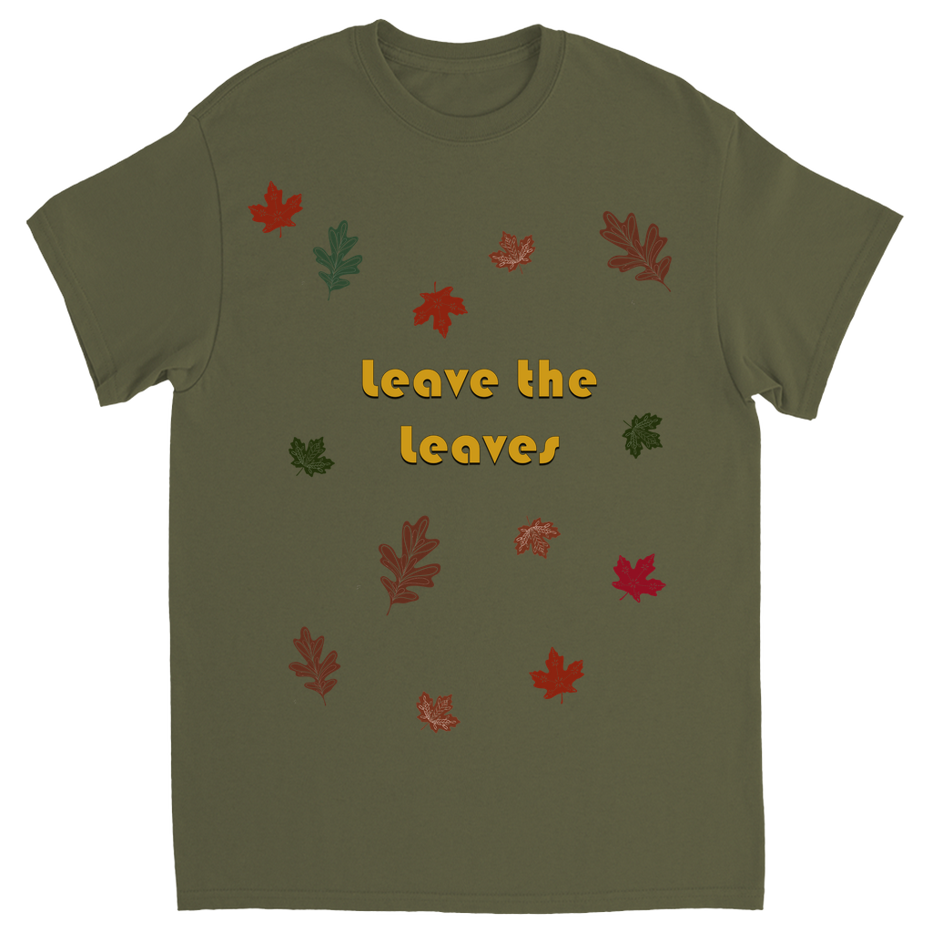 Leave the Leaves Autumn Leaves Unisex Adult T-Shirt Military Green Shirts & Tops apparel