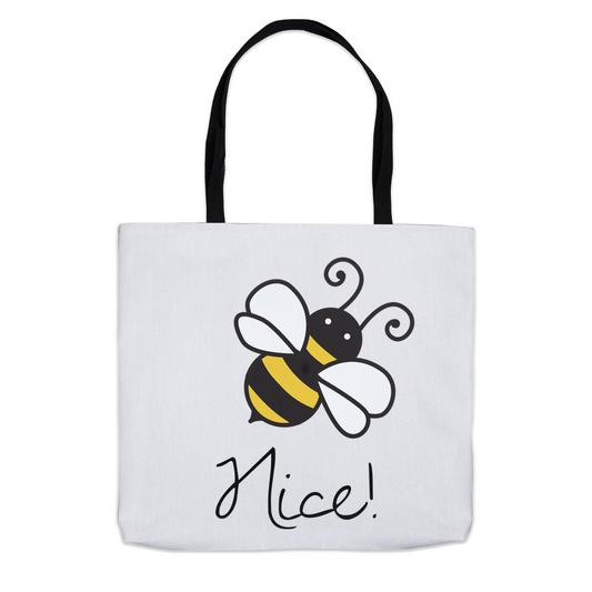 Bee Nice Tote Bag 13x13 inch Shopping Totes bee tote bag gift for bee lover gifts original art tote bag totes zero waste bag