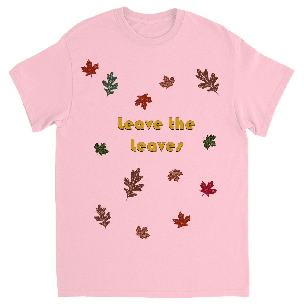 Leave the Leaves Autumn Leaves Unisex Adult T-Shirt Light Pink Shirts & Tops apparel