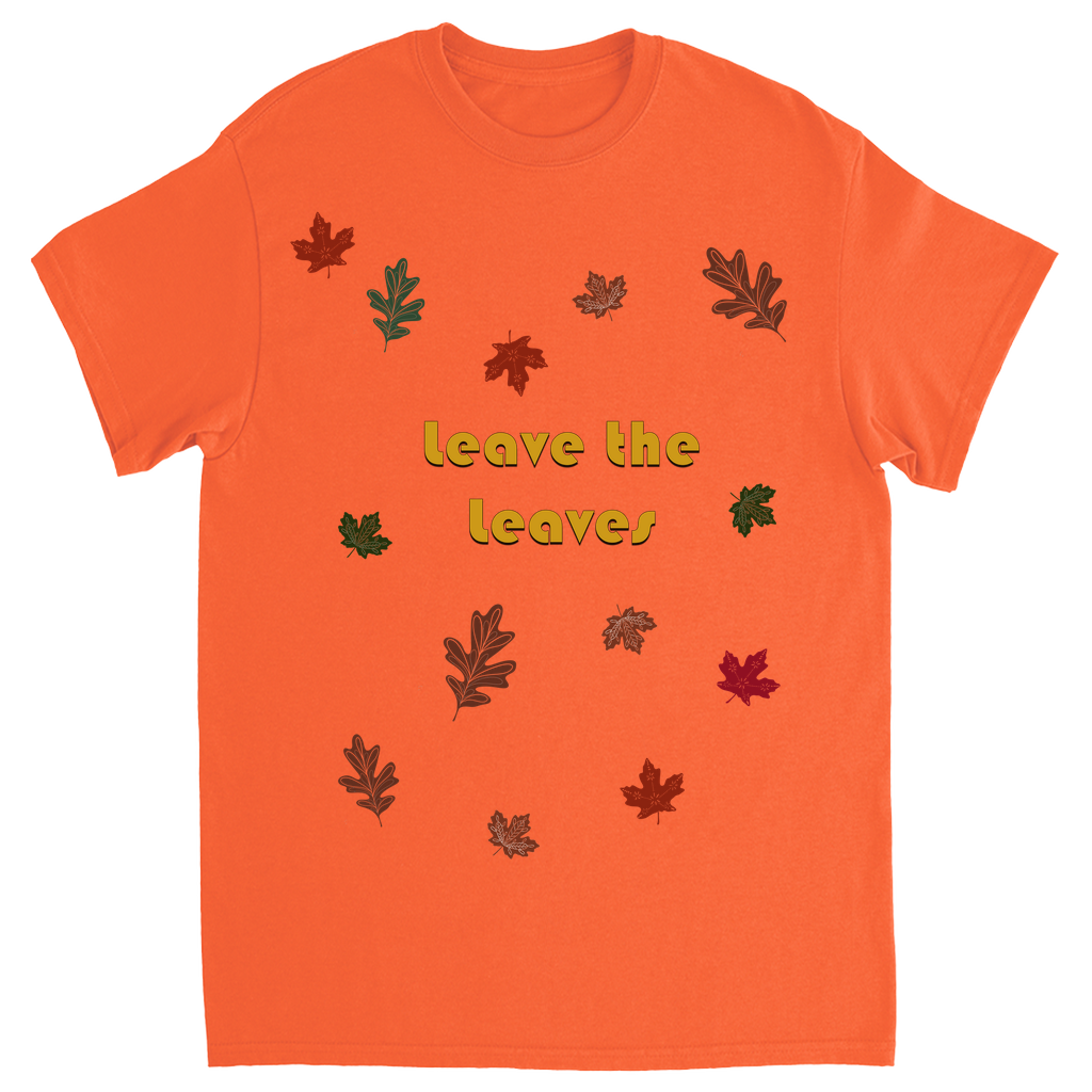 Leave the Leaves Autumn Leaves Unisex Adult T-Shirt Orange Shirts & Tops apparel